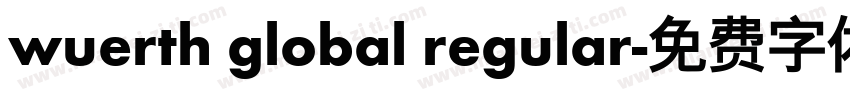 wuerth global regular字体转换